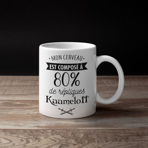 Printed ceramic mug My brain is made up of 80% Kaamelott replicas