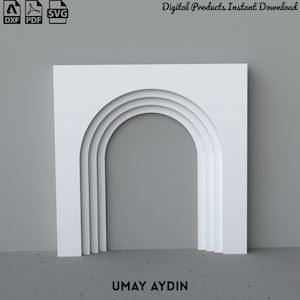 May include: A white digital graphic file featuring a layered arch design with three concentric recessed levels. The image includes icons for DXF, PDF, and SVG formats, the text Digital Products Instant Download, and the name UMAY AYDIN at the bottom.