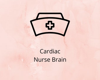 nursing report sheet cardiac Cardiac Nurse Brain