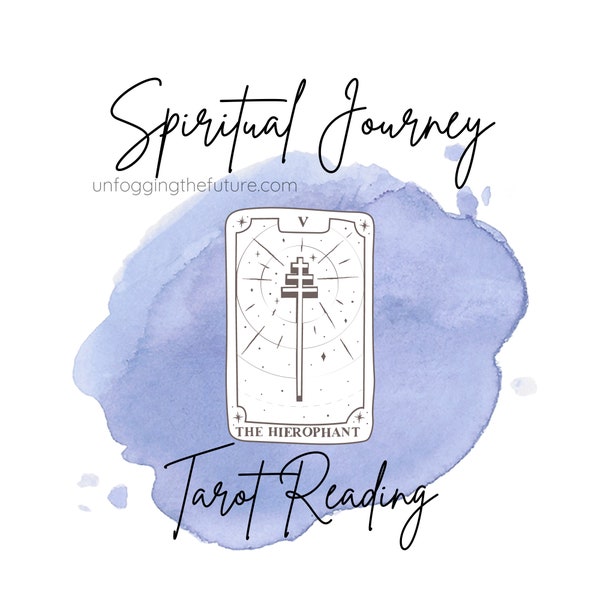 Spiritual Journey Tarot Reading, Intuitive Tarot Reading