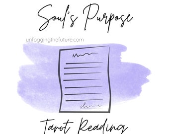 Soul&#39;s Purpose Tarot Reading, Soul Contract Tarot Reading, Intuitive Tarot Reading