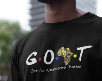 GOAT Unisex Shirt, GOAT Tee, Black Lives Matter, Give Thanks tee, Black Excellence t-shirt, Greatest of all time, African Tee