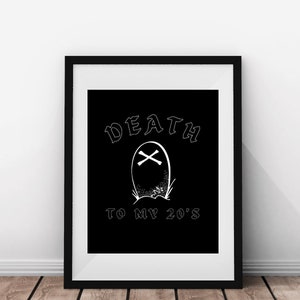 Affiche imprimable Death to My 20's | RIP vers ma jeunesse | Décoration de fête du 30e anniversaire | Funérailles de mon jeune | Impression numérique