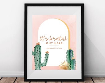Bachelorette Hangover Station Sign - Desert Bachelorette Party - Olivia Rodrigo - It's Brutal Out Here Print - Scottsdale Palm Springs