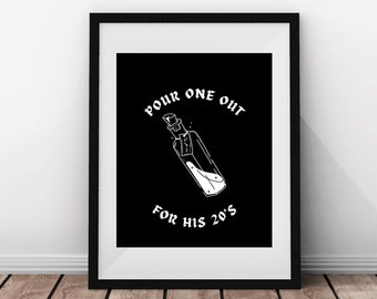 Pour One Out For His 20's Printable Bar Sign | 30th Birthday party decor | Goth Party Decorations | Death To My 20's | RIP to my youth