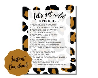 Drink If Bachelorette Party Game - Let's Get Wild - Leopard Bachelorette Party - Animal Print Bachelorette - Downloadable Bachelorette Game