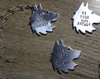 Teen Wolf Anchor Necklace // Handstamped // Wolf Pendant // TV Show Quotes // Be Your Own Anchor