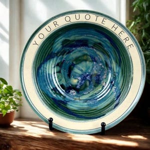 Custom Inscribed Gift • Handmade Pottery Bowls • Your Own Quote • Any Occasion Gift