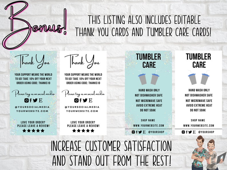 May include: Two printable thank you cards with a turquoise background and glitter overlay. The cards feature the text "Thank You" and a discount code. Two printable tumbler care cards with a turquoise background and glitter overlay. The cards feature the text "Tumbler Care" and instructions for hand washing only. The cards are editable and can be customized with your shop name and social media handles.