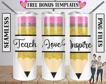 Teach Love Inspire Tumbler PNG, 20oz Skinny Tumbler, Teacher Pencil Tumbler, Back to School Tumbler Designs Sublimation Digital File