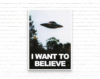 The X-Files I Want to Believe UFO Vintage Sci-fi TV Series Poster - Art Print - Wall Decor