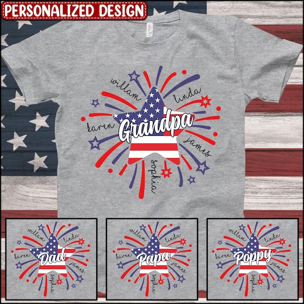 Personalized 4th of July Dad Grandpa Papa Kids Star Firework American Flag T Shirt, Birthday 4th Of July Gift For Grandpa, Papa Gift Grandpa