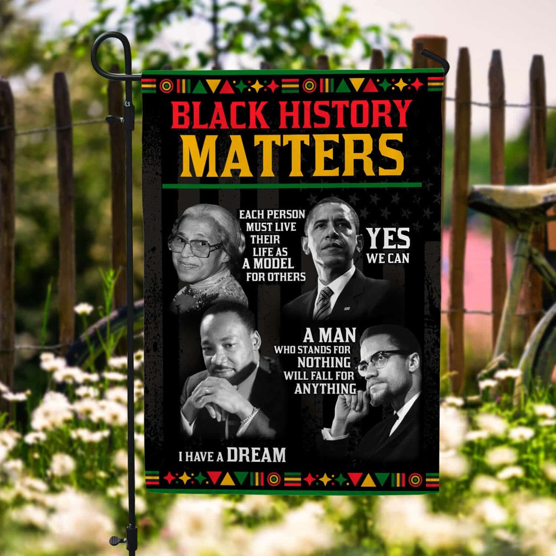 Black History Matters African American Flag Black History Month Garden ...