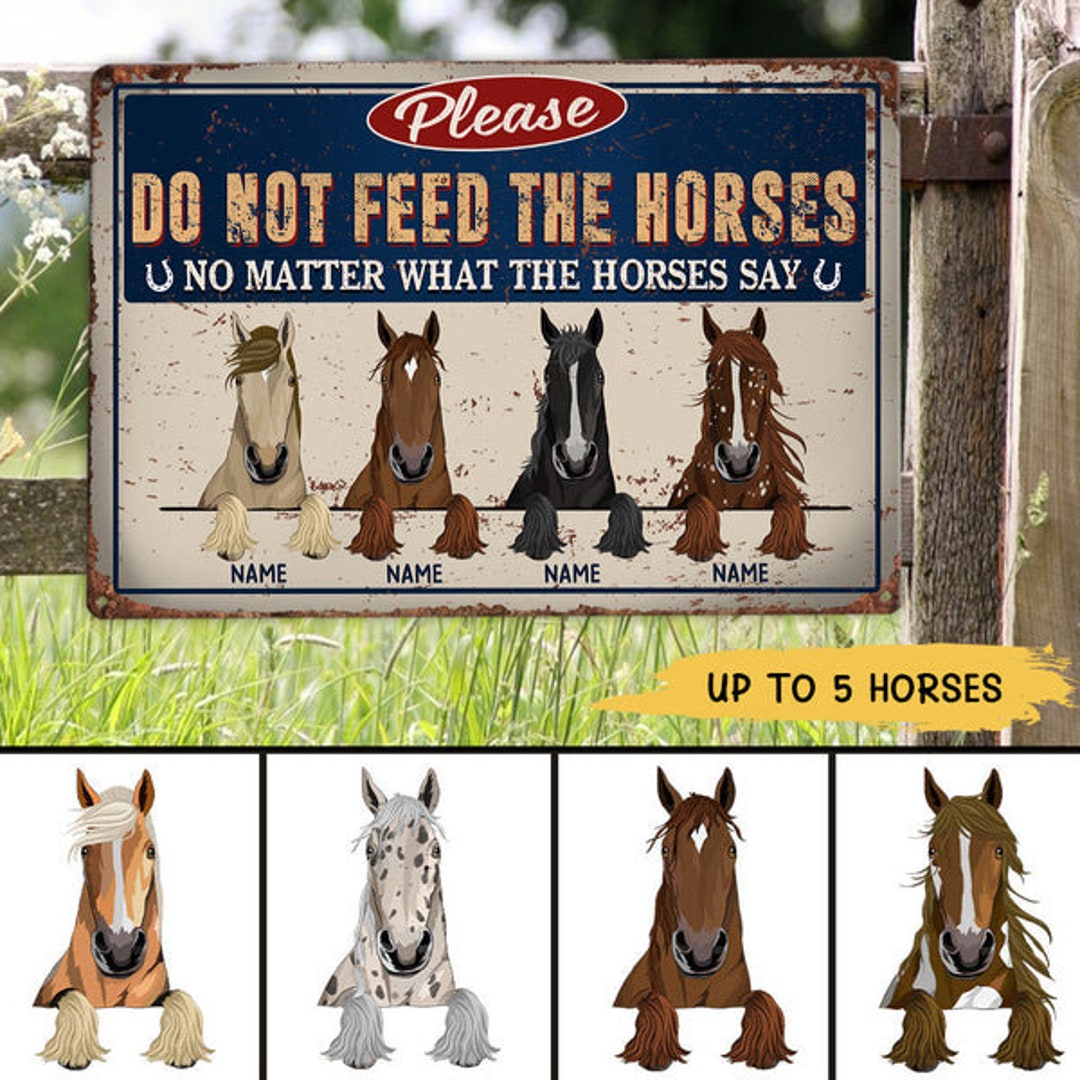 Please Do Not Feed the Horses Sign, Personalized Horse Farm Printed