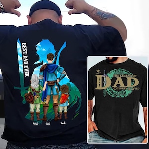 May include: A black t-shirt with a graphic of a father and three children in a fantasy setting. The text "Best Dad Ever" is on the left side of the image. The back of the shirt has the text "The Legend of Dad Children of the Wild".
