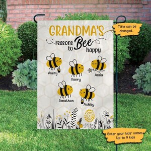 Personalized Reasons To Bee Happy Flag, Custom Garden Flag for Grandma Nana Mimi, Grandma Garden Gift, Grandma's Garden Flag