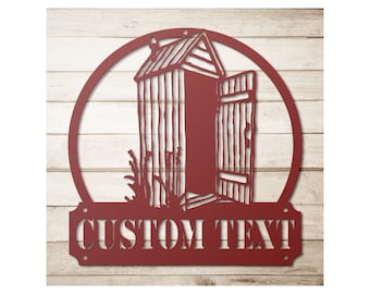 Custom Metal Outhouse Sign - Personalized Outhouse Wall Art Decor