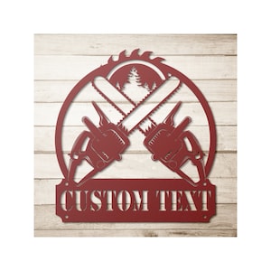 Custom Metal Woodworking Sign - Personalized Chainsaw Wall Art Decor