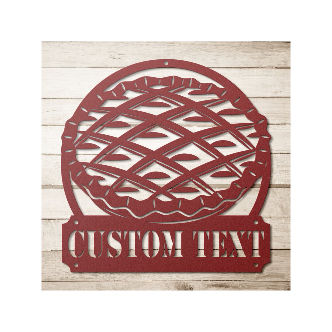 Custom Metal Pie Sign - Personalized Pie Wall Art - Etsy