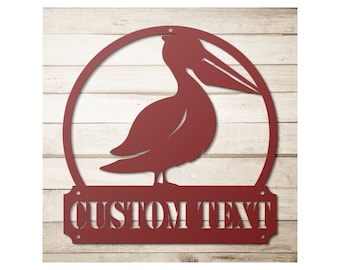 Custom Pelican Sign - Personalized Pelican Metal Wall Art