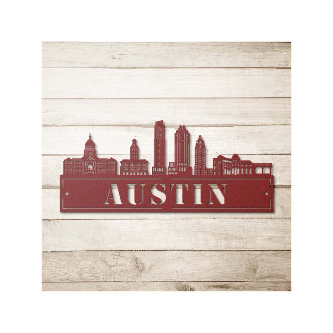 Custom Metal Austin Sign - Personalized Austin Skyline Wall Art - Etsy