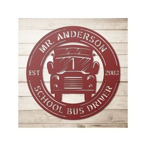 Custom Metal School Bus Sign - Personalized School Bus Driver Appreciation Wall Art Decor