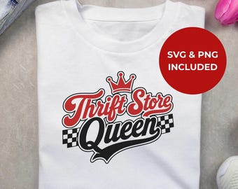 Thrifting PNG | Thrift Store Queen Retro Varsity Design | Crown Checkered Flag PNG & SVG | Sublimation Sticker Cricut | Digital Download