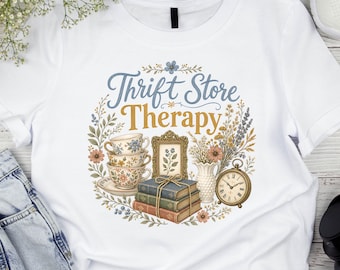 Thrifting PNG Thrift Store Therapy, Vintage Cottagecore Sublimation Design, Farmhouse Shirt PNG, Vintage Teacups Books Design