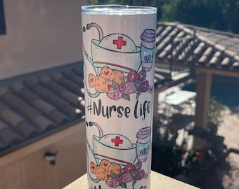 Nurse Tumbler - Nurse Life Tumbler - Nurses Gifts - Nurse Gift - Nurse Mug - Nurses Tumblers