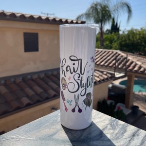 HAIR STYLIST Tumbler - Hair Dresser Mug - Hair Tumbler