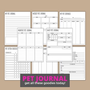May include: Printable pet journal pages in black and white. The pages include sections for daily, weekly, and monthly pet care, as well as pet sitter checklists and pet expenses. The text "Pet Journal" is in pink.