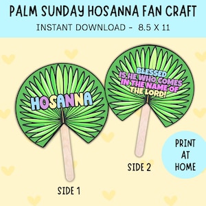 May include: Two Palm Sunday Hosanna fan crafts. Each fan features a green palm leaf design with text. One fan reads "Hosanna," and the other says "Blessed is He who comes in the name of the Lord!" The fans have wooden handles.