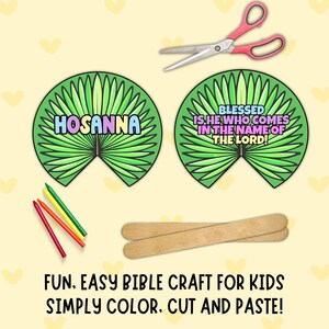 May include: Two circular green palm leaf cutouts with text, one reading HOSANNA and the other BLESSED IS HE WHO COMES IN THE NAME OF THE LORD. Includes pink-handled scissors, four colored pencils, and two wooden craft sticks for assembly.