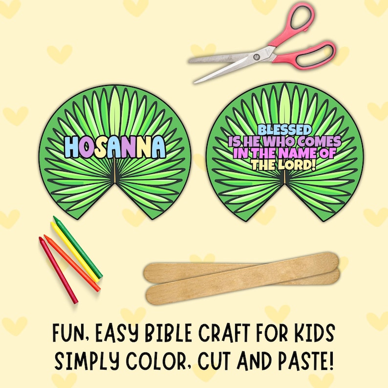 May include: Two circular green palm leaf cutouts with text, one reading HOSANNA and the other BLESSED IS HE WHO COMES IN THE NAME OF THE LORD. Includes pink-handled scissors, four colored pencils, and two wooden craft sticks for assembly.
