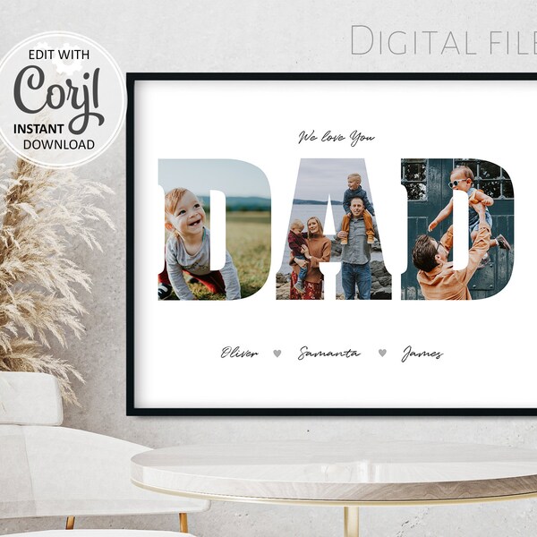 Editable Dad Photo Collage, Fathers Day Gift, Personalized printable wall art gift for Daddy, Papa Letters Photo Print Template #003