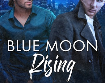 Signed Copy - Blue Moon Rising