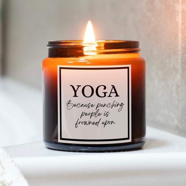 Yoga Because Punching People is Frowned Upon Candle Gift, Meditation Candles, Yoga Lover Christmas Gifts