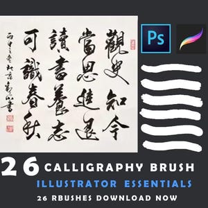Puede incluir: Un gráfico de arte digital con pinceles de caligrafía y texto. La imagen presenta caligrafía china, los logotipos de Adobe Photoshop y Procreate, y trazos de pincel blancos. El texto dice "26 CALLIGRAPHY BRUSH ILLUSTRATOR ESSENTIALS 26 RBUSHES DOWNLOAD NOW."