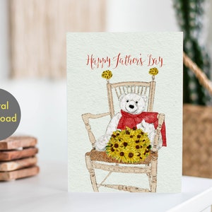 Carte Fête des Pères - Papa Ours ! Bouquet de tournesol - imprimable, carte numérique