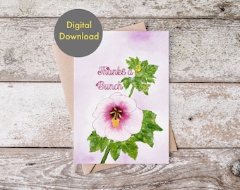 Thank you Card - Hollyhocks - Printable - Digital Card