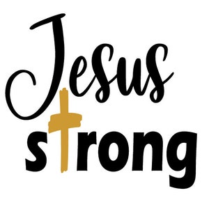 Archivo de corte SVG de Jesus Strong