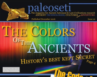 PaleoSeti Digital Magazine Issue 10 - Ancient Aliens and Lost Civilization Research - Digital Magazine