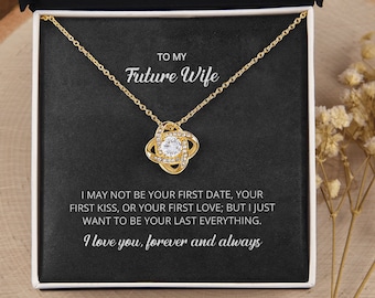 To My Future Wife Gold Necklace Gift, Gift for Future Wife, Fiancee Birthday Gifts, Rehearsal Dinner Engagement Gift For Bride From Groom