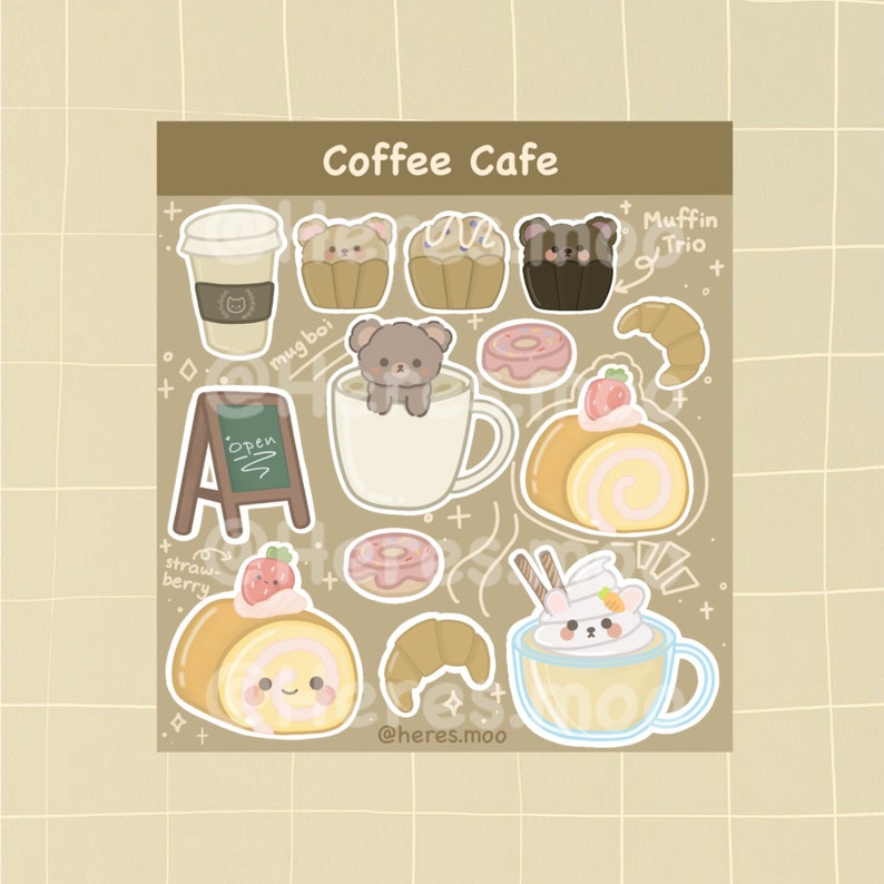 May include: A set of 10 cute cartoon stickers featuring coffee, pastries, and bears. The stickers are on a brown background with white plus signs. The text "Coffee Cafe" is at the top of the image. The text "Muffin Trio" is at the top right of the image. The text "mug boi" is at the top left of the image. The text "straw berry" is at the bottom left of the image. The text "open" is on a small chalkboard. The text "@heres.moo" is at the bottom centre of the image.