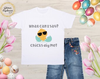 Chicks Dig Me | Easter Shirt, Bunny, Chick, Easter Eggs, Party Shirt, Kids Custom Shirts, Gift, Girls and Boys Easter, Personalized