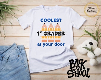 Coolest 1st Grader | Custom Kids Shirts, Students, Back to School, Students, Teacher, Kids Outfits