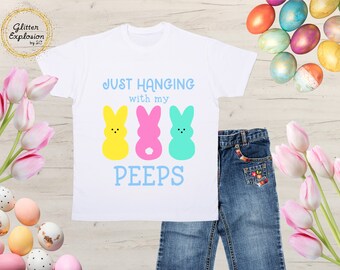 Hanging with my Peeps | Easter Shirt, Bunny, Chick, Easter Eggs, Party Shirt, Kids Custom Shirts, Gift, Girls and Boys Easter, Personalized