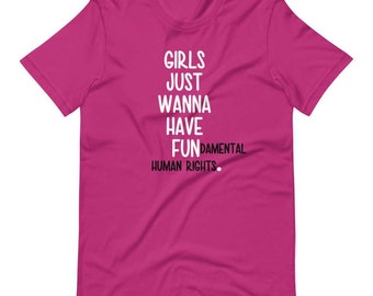 GIRLS JUST WANNA have fun