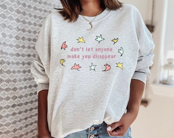 Heartstopper Sweatshirt, “Don’t Let Anyone Make You Disappear” Charlie Spring, Nick Nelson, Heartstopper TV Show Merch, LGBTQIA+ Friend Gift