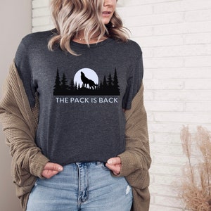 The Pack Is Back Tee, Teen Wolf T-shirt, Teen Wolf: The Movie Merch, Scott Stiles Lydia Allison, Wolf Tee, Gift For Her, Teen Wolf Fan Gift